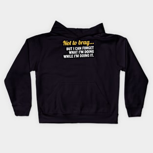 Not to brag - Cool Typograph Kids Hoodie